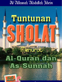 Image of Tuntunan Sholat Menurut Al-Qur'an & As-Sunnah